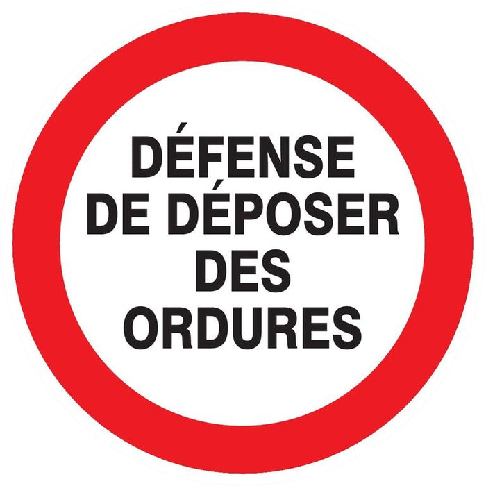Panneau défense de déposer des ordures diamètre 300mm - 622217 Sofop